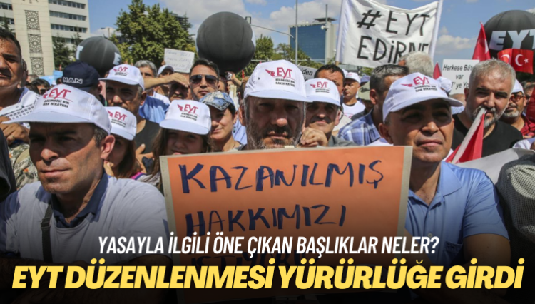 EYT düzenlenmesi yürürlüğe girdi