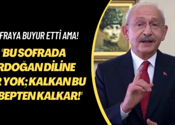 Sofraya buyur etti ama! Bu sofrada Erdoğan diline yer yok; kalkan bu sebepten kalkar!