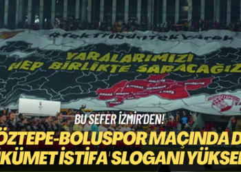 Bu sefer İzmir’den! Göztepe-Boluspor maçında da ‘Hükümet istifa’ sloganı yükseldi