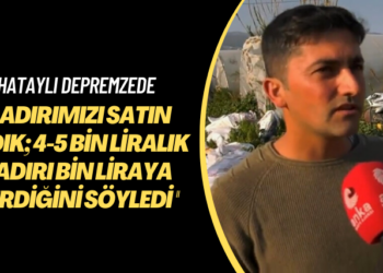 Hataylı depremzede: Çadırımızı satın aldık; 4-5 bin liralık çadırı bin liraya verdiğini söyledi