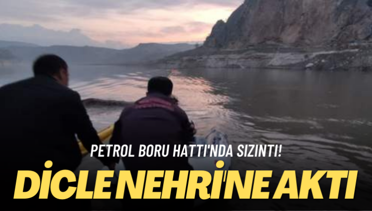 Boru Hattı’nda sızıntı: Tonlarca ham petrol Dicle Nehri’ne aktı