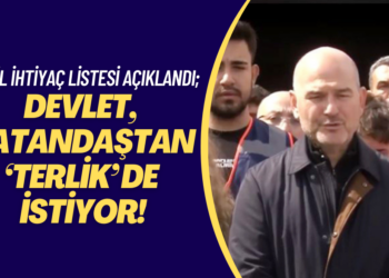 Acil ihtiyaç listesi açıklandı; devlet, vatandaşlardan ‘terlik’ de istiyor!