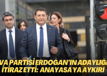 DEVA Partisi de Erdoğan’ın adaylığına itiraz etti