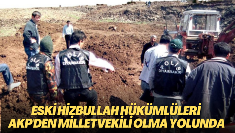 Eski Hizbullah Terör Örgütü hükümlüleri AKP listelerinden Milletvekili olma yolunda