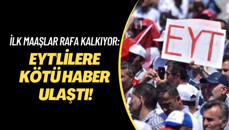 EYT’lilere kötü haber ulaştı! İlk maaşlar rafa kalkıyor: