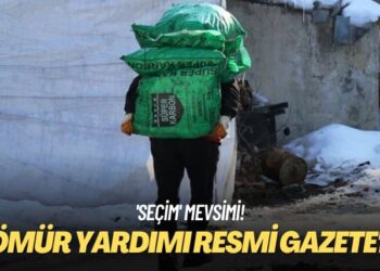 ‘Seçim’ mevsimi! Kömür yardımı Resmi Gazete’de