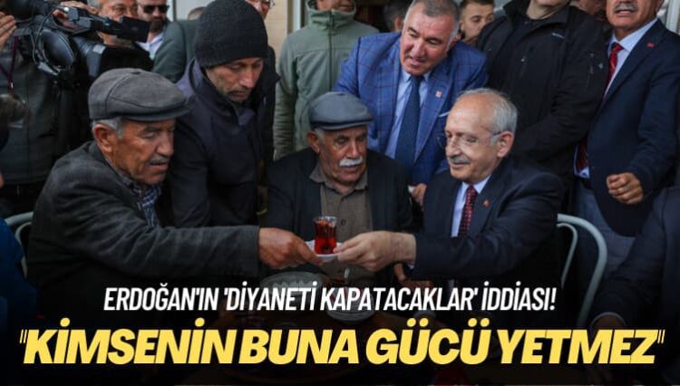 Erdoğan’ın ‘Diyaneti kapatacaklar’ iddiası! Kimsenin buna gücü yetmez