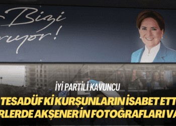 İYİ Partili Kavuncu: Ne tesadüf ki kurşunların isabet ettiği yerlerde Akşener’in fotoğrafları var