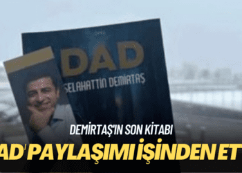 Demirtaş’ın son kitabı: ‘DAD’ paylaşımı işinden etti!