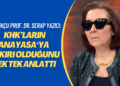 Anayasa hukukçusu Prof. Dr. Serap Yazıcı: KHK’ların Anayasa‘ya aykırı olduğunu tek tek anlattı