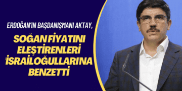 Erdoğan’ın Başdanışmanı Aktay, soğan fiyatını eleştirenleri ‘İsrailoğulları’na benzetti