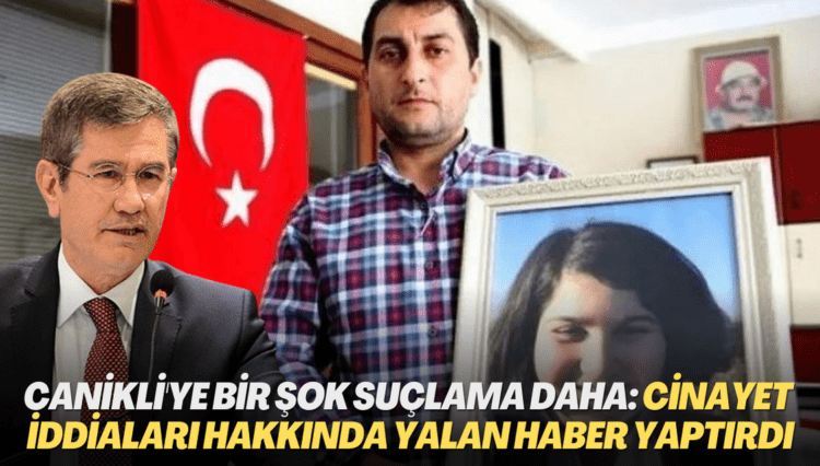 Nurettin Canikli’ye bir şok suçlama daha: Cinayet iddiaları hakkında yalan haber yaptırdı