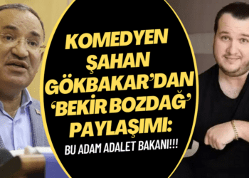 Komedyen Şahan Gökbakar’dan ‘Bekir Bozdağ’ paylaşımı: Bu adam ADALET BAKANI!!!