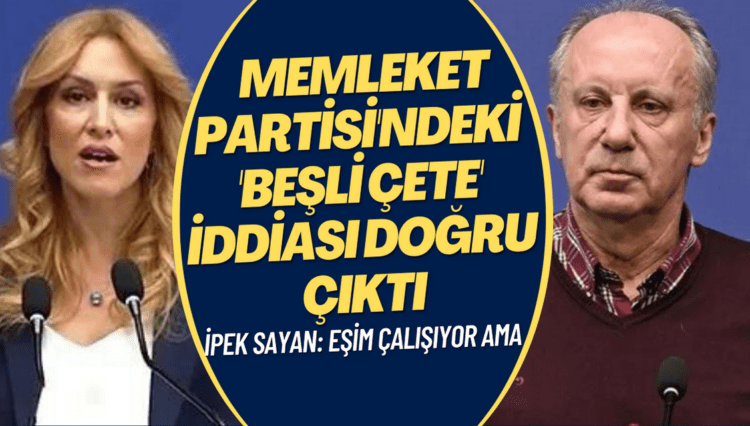 Memleket Partisi’ndeki ‘Beşli çete’ iddiası doğru çıktı