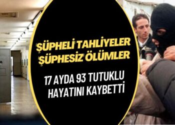 ‘Şüpheli’ tahliyeler, ‘şüphesiz’ ölümler: 17 ayda 93 tutuklu hayatını kaybetti