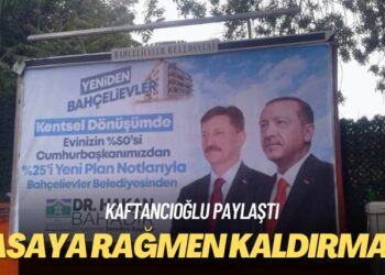 Kaftancıoğlu paylaştı: Bahçelievler Belediyesi yasaya rağmen seçim günü Erdoğan afişini kaldırmadı