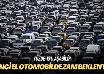 Zam rallisi yeniden başlıyor: İkinci el otomobilde yüzde 10’u aşan zam beklentisi