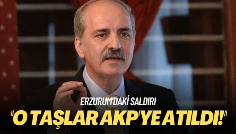 Erzurum’daki saldırı: O taşlar AKP’ye atıldı