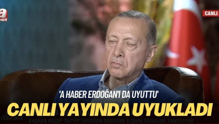 ‘A Haber Erdoğan’ı da uyuttu’ Canlı yayında uyukladı