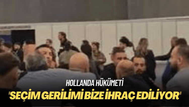 14 Mayıs seçimleri: ‘İbret için Hollanda vatandaşlığından çıkarılmasını ve ülkeden atılmasını’ önerdi