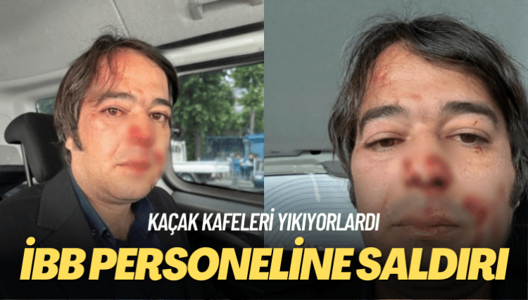 Kaçak kafeleri yıkıyorlardı: İBB personeline saldırı