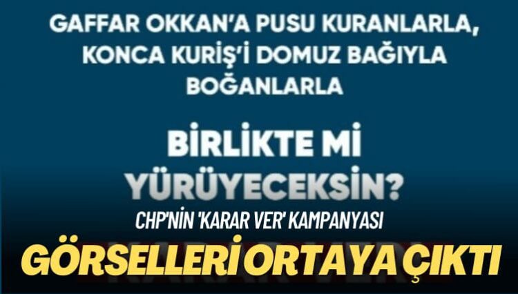 CHP’nin ‘Karar ver’ kampanyasının görselleri ortaya çıktı