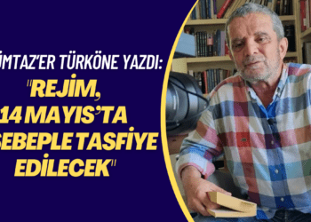 “Rejim, 14 Mayıs’ta 4 sebeple tasfiye edilecek”: Mümtaz’er Türköne yazdı