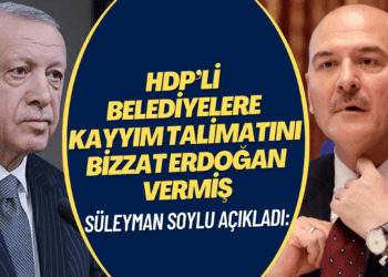 Süleyman Soylu, HDP’li belediyelere kayyım talimatını bizzat Erdoğan’ın verdiğini açıkladı