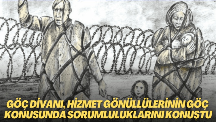 Göç Divanı, Hizmet gönüllülerinin göç konusunda sorumluluklarını konuştu