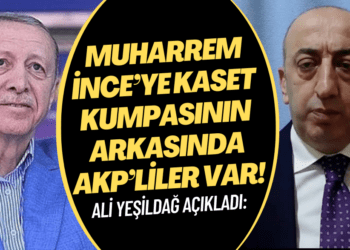 Ali Yeşildağ:Muharrem İnce’ye kaset kumpasının arkasında AKP’liler var!