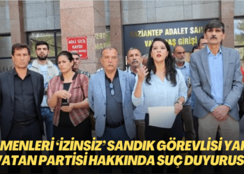 Seçmenleri ‘izinsiz’ sandık görevlisi gösteren Vatan Partisi hakkında suç duyurusu