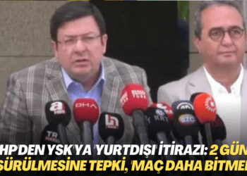 CHP’den YSK’ya ‘yurtdışı’ itirazı: 2 güne düşürülmesine tepki, ‘Maç daha bitmedi…’