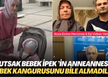 Tutsak bebek İpek Kübra’nın anneannesi: Şoktayız, bebek kangurusunu bile almadılar
