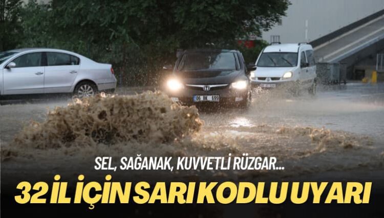 Meteoroloji’den 32 il için sarı kodlu uyarı
