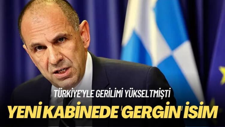 Yunanistan’da, Türkiye’yle gerilimi yükselten bakan yeniden kabinede