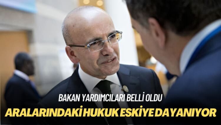 Bakan yardımcıları belli oldu: Aralarındaki hukuk eskiye dayanıyor