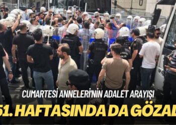 Cumartesi Anneleri’nin adalet arayışı: 951. haftasında da gözaltı