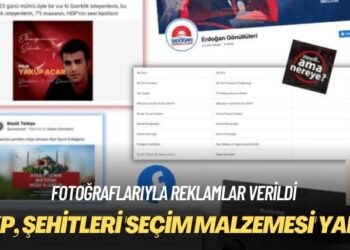 Fotoğraflarıyla reklamlar verildi: AKP, şehitleri ‘seçim malzemesi’ yaptı