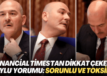 Financial Times’tan dikkat çeken ‘Soylu’ yorumu: Sorunlu ve toksikti
