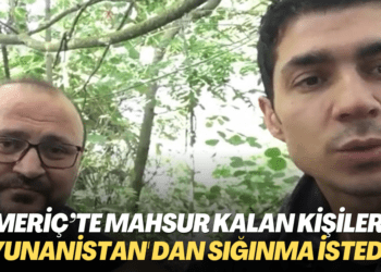 Meriç’te mahsur kalan kişiler Yunanistan hükümetinden sığınma istedi