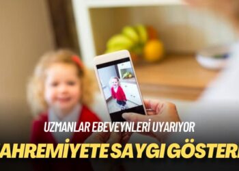 Uzmanlar ebeveynleri uyarıyor: Mahremiyete saygı gösterin