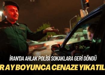 İran’da ahlak polisi sokaklara geri döndü: Bir ay boyunca cenaze yıkatıldı