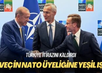Türkiye itirazını kaldırdı: İsveç’in NATO üyeliğine yeşil ışık