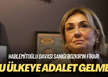 Hablemitoğlu davası sanığı Bozkır’ın firarı: Bu ülkeye adalet gelmez