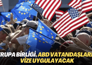 Avrupa Birliği, ABD vatandaşlarına vize uygulayacak