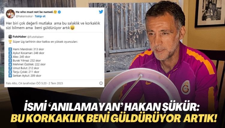 İsmi ‘anılamayan’ Hakan Şükür: Bu salaklık ve korkaklık beni güldürüyor artık!