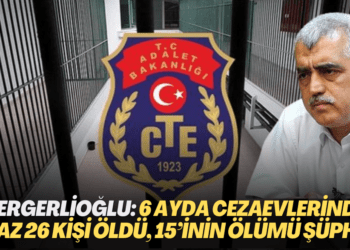 Gergerlioğlu: Yılın ilk 6 ayında cezaevlerinde en az 26 kişi öldü, 15’inin ölümü şüpheli