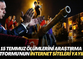 15 Temmuz Ölümlerini Araştırma Platformu’nun internet siteleri yayında