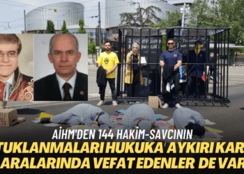 AİHM 144 hakim-savcının daha tutuklanmasını hukuka aykırı buldu: Aralarında vefat eden yargı mensupları da var