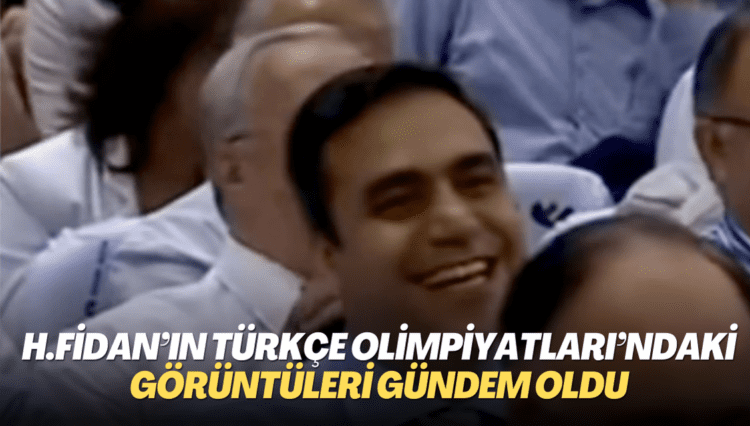 Hakan Fidan’ın Türkçe Olimpiyatları’ndaki görüntüleri sosyal medyada gündem oldu